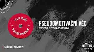 Big Boy Kea - Pseudomotivačn&iacute; věc (prod. Cheppy Beats/Laska24K) I 10 LET VE HŘE EP