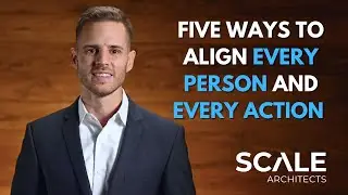 Five ways to align every person and every action within your company