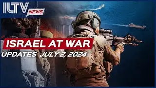 Israel Daily News – War Day 270 July 02, 2024