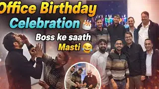Office Birthday Party Vlog 🎉 | Boss Ke Saath Lunch & Cake 😍