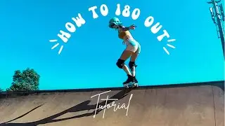 How to 180 out on roller skates