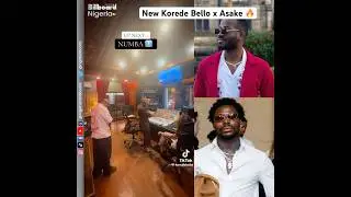📍Snippet of Korede Bello & Asake forthcoming single, how&rsquo;s it sounding 🔥