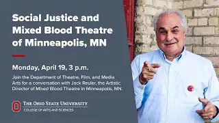 Social Justice and Mixed Blood Theatre of Minneapolis, MN