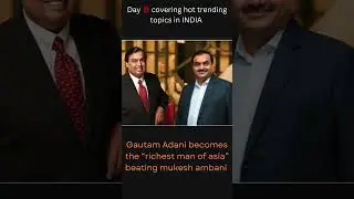 Day 6 covering hot trending topics in INDIA  #ytshorts #ytshortsindia #ambani #trending  #india