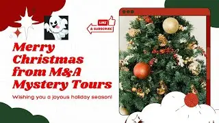M&A Mystery Tours Wishing You a Merry Christmas Full of Surprises and Joy!