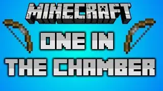 Minecraft: One In The Chamber w/ CODToothless