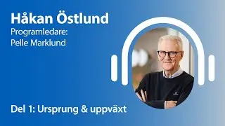 H&aring;kan &Ouml;stlund &ndash; Del 1: Ursprung & uppv&auml;xt | Fr&aring;n j&auml;rnhandel till modern grossist
