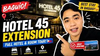 HOTEL 45 BAGUIO: Best Budget Stay for Solo & Family! (Sulit Ba? Pinoy Review!) 🇵🇭 | Nico Dormis