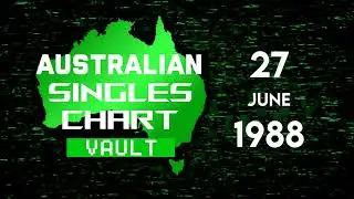 27 June, 1988 | Australian Singles Chart Vault