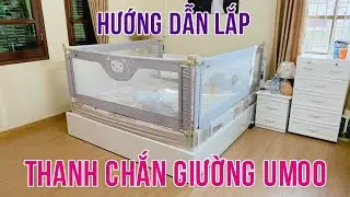Hướng dẫn lắp Thanh chắn giường phiên bản nâng cấp an toàn cho bé | Mới nhất