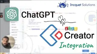 Zoho Creator - Chatgpt API Integration  Tutorial  | Incquet Solutions