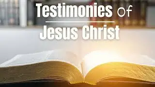 Testimonies of Jesus Christ | Podcast Trailer (Always Remember Him)