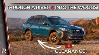 The 2022 Subaru Outback Wilderness is Subaru's Most Capable, Lifted All-Terrain Wagon