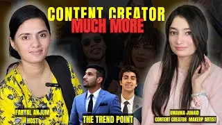 Umaima Junaid Ka Content Creator Safar | Faryal Anjum Podcast | The Trend Point