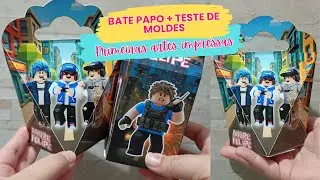Bate papo + Teste de moldes! A primeira arte impressa...