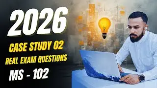MS-102 Case Study 02 | Identity & Microsoft Entra ID | Real Exam Questions (2026)