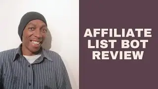 Affiliate List Bot Review - Does Affiliate List Bot App Work?