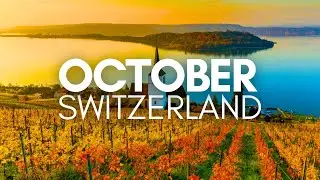 Best Places To Visit In October In Switzerland