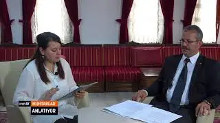 Muhtarlar Anlatıyor - Gezirlik Mahallesi
