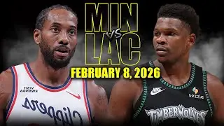 Minnesota Timberwolves vs Los Angeles Clippers Full Game Highlights &ndash; February 8, 2026 | NBA Season