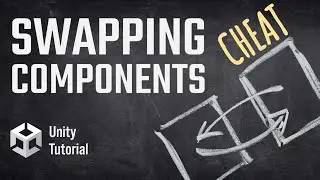Must Know CHEAT To Swap Components In Unity