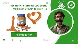 Peanut butter | Finance Mastery (1) | English | Best Business Idea 2024