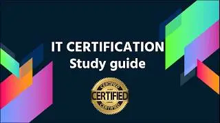 IT CERTIFICATION - STUDY GUIDE TO PASS AT FIRST ATTEMPT !