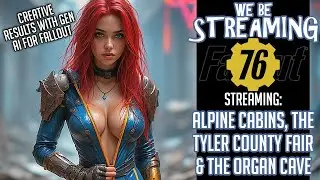 Fallout 76 - Organ Cave, Alpine Cabins and Tyler County Fairgrounds - #fallout76