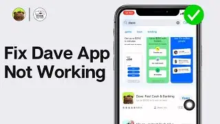 Приложение Dave не работает: как исправить неработающие приложения Dave Banking и Cash Advance? (...