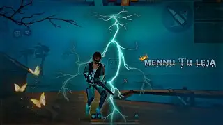 Ff montage mennu Tu leja 🥰 || ff montage🥰 || capcut editing🥰|| trending song || #freefireclipes 