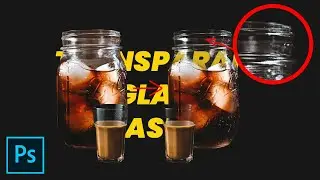 1 Minute - Transparent Glass Faster in Photoshop CC 2021