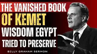 &ldquo;The Vanished Book of Kemet: Ancient Egyptian Wisdom Powerful Enough to Rewrite Human History&rdquo;