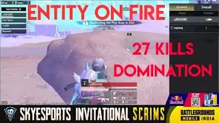 Entity 27 kills domination in scrims