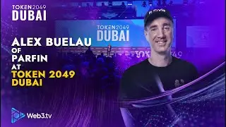Alex Buelau: Parfin CPTO at Token 2049 Dubai