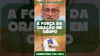 A ora&ccedil;&atilde;o em comunidade fortalece a f&eacute; 3.0 #mensagensdivinas