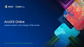 New Zealand Esri User Conference 2024 - ArcGIS Online