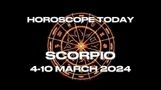 Scorpio: Financial Strategies and Emotional Bonds | Weekly Horoscope, March 4-10, 2024