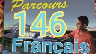 Langue communication/page 146/parcours français 2 année collège