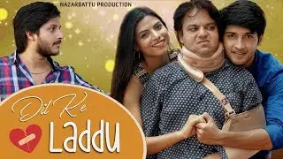 Nazarbattu's Dil Ke Laddu II Pawan YadavII Rajat Verma