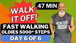 Walk It Off! Fast Walking to Oldies | Low Impact | Day 6 of 6