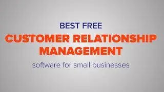 Free customer relationship management software