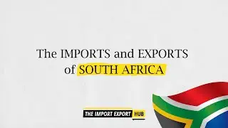 South Africa's Imports And Exports (2022)