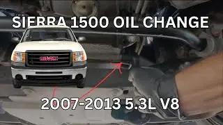 How to change oil and oil filter on GMC Sierra 1500 5.3L v8 (2007-2013) step by step tutorial