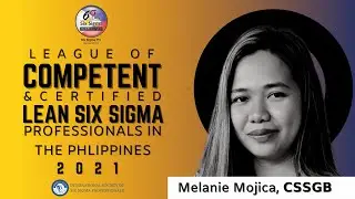 League Of Competent & Certified Lean Six Sigma Professionals In the Philippines | Episode 2
