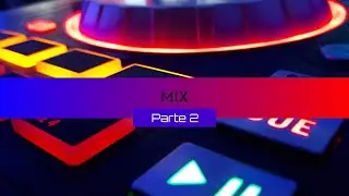 Mix (Parte 2)