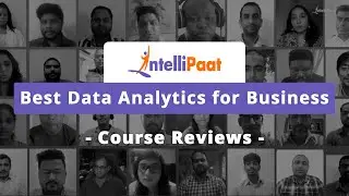 Обзор Intellipaat Data Analytics | Лучший курс по анализу данных для перехода на новую карьеру