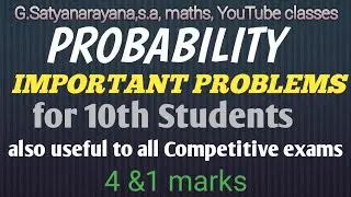 PROBABILITY, IMPORTANT, 4&1 marks problems for 10th Students and also useful to  Competitive exams 
