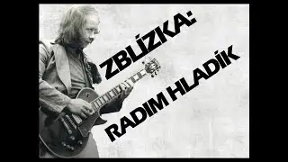 Radim Hladík (Blue Effect, The Matadors, Nová syntéza, Sluneční hrob) I Z BLÍZKA #2