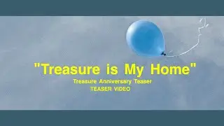 [Teaser Demo] TREASURE IS MY HOME - Ralliee and Kawkawgd (Treasure 1st Anniversary Original Song)