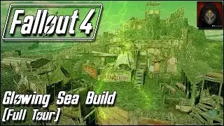 Fallout 4 | GLOWING SEA SETTLEMENT BUILD - Full Tour [Workbench Anywhere]